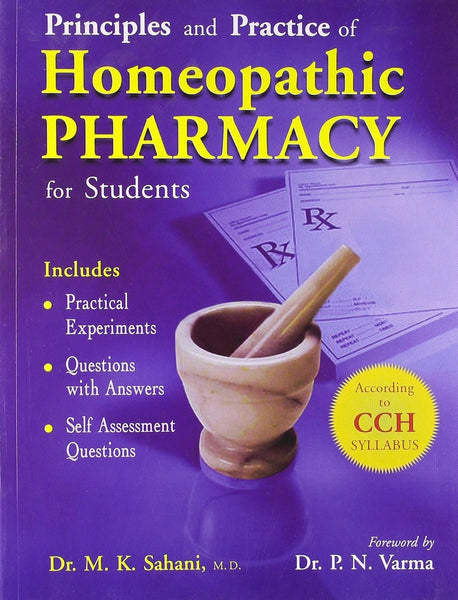 Principles & Practice of Homeopathy Pharmacy [Jun 30, 2007] Sahani, M. K.]