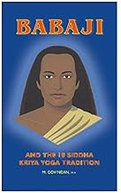 Babaji & The 18 Siddhas Kriya Yoga Tradition