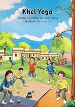 Khel Yoga Physical Education and Well-being Textbook for Class 3
