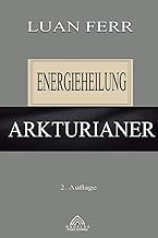 Arkturianer: Energieheilung