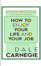 How to Enjoy Your Life and Job