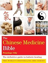 The Chinese Medicine Bible: Godsfield Bibles