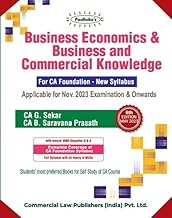 Business Economics & Business and Commercial Knowledge for CA Foundation New Syllabus [Paperback] G.Sekar, B. Saravana Prasath