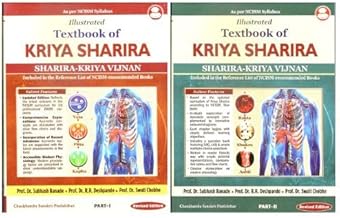 Textbook of Kriya Sharia ( Human Physiology) Part - 1 and 2 Combo ( Set of 2 Books ) - Sharira - Kriya Vijnan By Subhash Ranade , R. R. Deshpande & Swati Chobhe - Included in the Reference List of NCISM - Recommended Books - New Revised Edition 2024 - 25
