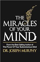 The Miracles Of Your Mind