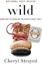 Wild: From Lost to Found on the Pacific Crest Trail (Oprahs Book Club 2.0)