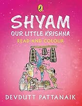 Shyam, Our Little Krishna: Read And Colo