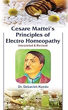 Cesare Mattei's principles of electro homeopathy