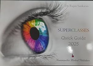 Superclasses Quick Guide 2025: Homeopathic Reference Book with 5-Finger Method for Case Analysis and Remedy Selection