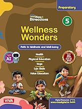 VIVA New Directions Wellness Wonders Class 5 Book, Health and Physical Education, Preparatory Level, NCF-2023 Aligned