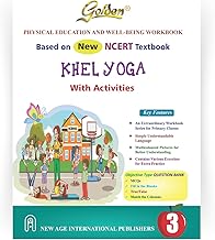 Golden Physical Education and Well-Being Workbook Based on New NCERT Textbook Khel Yoga With Activities | An Extraordinary Workbook | Multicoloured Pictures | Objective Type Question Bank | MCQs