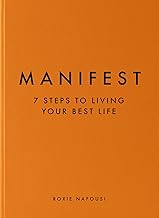 Manifest: The Instant Sunday Times Bestselling 7-Step Manifestation Guide to Confidence, Success and Self-Worth