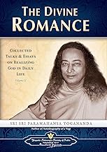 The Divine Romance: Collected Talks And Essays On Realizing God In Daily Life: 2