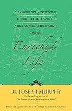 Maximize Your Potential Through The Power Of Your Subconscious Mind For An Enriched Life (English)