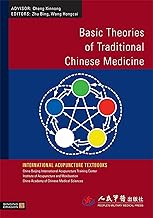 BASIC THEORIES OF TRADITIONAL CHINESE MEDICINE