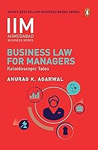 Business Law for Managers- IIMA: IIMA Series