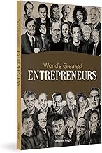 World's Greatest Entrepreneurs: Biographies of Inspirational Personalities For Kids