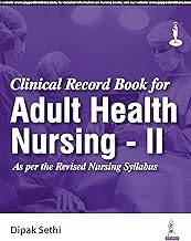 Clinical Record Book for Adult Health Nursing - II