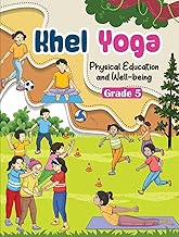 NCERT Khel Yoga Textbook Of Physical Education And Well Being Class 5 Textbook Of Khel Yoga Grade V Latest Edition And Syllabus 0539