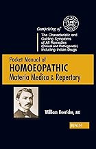 Pocket Manual of Homoeopathic Materia Medica & Repertory – Comprising The Characteristic and Guiding Symptoms of All Remedies (Clinical and Pathogenetic) Including Indian Drugs