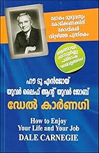 HOW TO ENJOY YOUR LIFE AND YOUR JOB