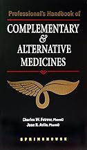 Professional's Handbook of Complementary and Alternative Medicines
