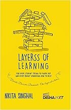 Disha Layerss of Learning - Help Book for students | Strategies, Brain Hacks & Study Systems for Fast, Deep & Stress-free learning | Book by Nikita Singhal