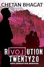 Revolution Twenty 20: Love. Corruption. Ambition