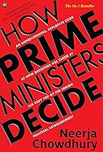 How Prime Ministers Decide