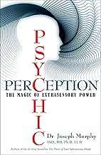 PSYCHIC PERCEPTION: The Magic of Extrasensory Power