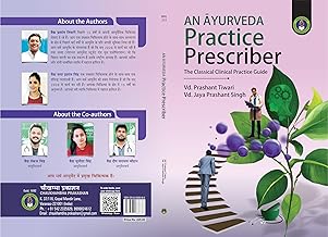 An Ayurveda Practitioner Guide- The Classical Clinical Practice Guide