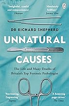 Unnatural Causes: 'An absolutely brilliant book. I really recommend it, I don't often say that' Jeremy Vine, BBC Radio 2