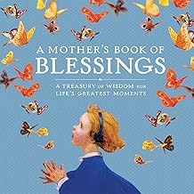 A MOTHER'S BOOK OF BLESSINGS