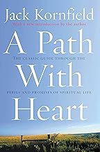 Path With Heart, A: The Classic Guide Through The Perils And Promises Of Spiritual Life