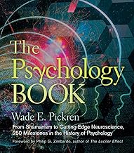 The Psychology Book: From Shamanism to Cutting-Edge Neuroscience