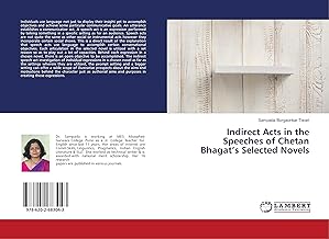 Indirect Acts in the Speeches of Chetan Bhagat???s Selected Novels