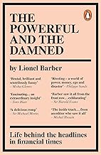 The Powerful and the Damned: Private Diaries in Turbulent Times