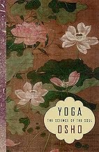 Yoga: The Science of the Soul