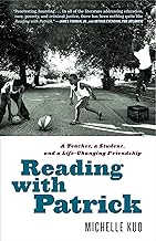 Reading with Patrick: A Teacher, a Student, and a Life-Changing Friendship