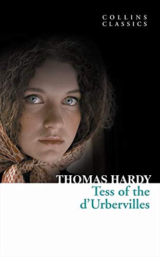 Tess Of The D'urbervilles (Collins Classics)