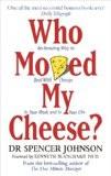 Who Moved My Cheese?: An Amazing Way to Deal With Change In Your Work and In Your Life Paperback  4 Mar 1999 Spencer Johnson ISBN13: 9780091816971 ISBN10: 0091816971 for USD 9