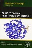 Guide To Protein Purification by Richard Burgess, PB ISBN13: 9780123749789 ISBN10: 123749786 for USD 52.85