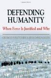 Defending Humanity  BY George P. Fletcher, HB ISBN13: 9781951830885 ISBN10: 195183088 for USD 55.74