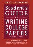 Student'S Guide To Writing College Papers By Kate L. Turabian, PB ISBN13: 9780226816319 ISBN10: 226816311 for USD 32.83