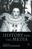 History And The Media By David Cannadine, PB ISBN13: 9780230517806 ISBN10: 230517803 for USD 50.99