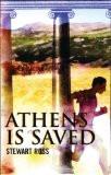 Athens Is Saved! By Stewart Ross, PB ISBN13: 9780237531522 ISBN10: 237531526 for USD 14.82