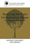 Reducing The Risks For Substance Abuse By Raymond P. Daugherty, PB ISBN13: 9780306458996 ISBN10: 306458993 for USD 29.04