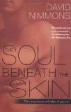 The Soul Beneath The Skin By David Nimmons, PB ISBN13: 9780312320409 ISBN10: 031232040X for USD 29.46