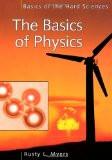 The Basics Of Physics by Rusty L. Myers, PB ISBN13: 9780313328572 ISBN10: 313328579 for USD 44.29