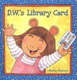 D.W.'S LIBRARY CARD, Paperback